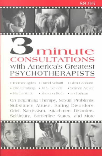 3 Minute Consultations with America's Greatest Psychotherapists cover