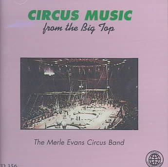 Circus Music From The Big Top - The Greatest Show On Earth