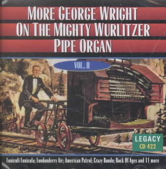 More George Wright On The Mighty Wurlitzer Pipe Organ - Vol. II
