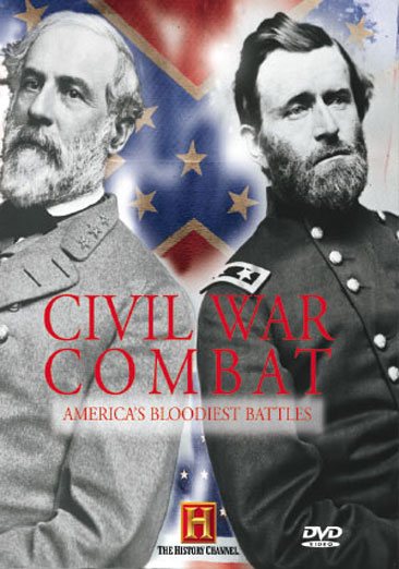 Civil War Combat: America's Bloodiest Battles cover