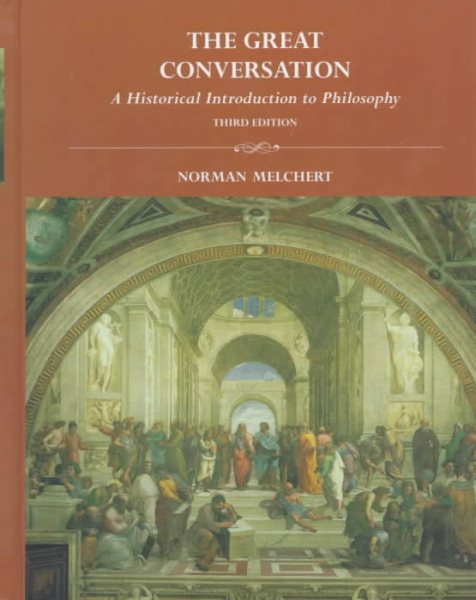 The Great Conversation: A Historical Introduction to Philosophy cover