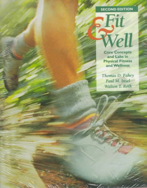 Fit & Well: Core Concepts and Labs in Fitness and Wellness cover