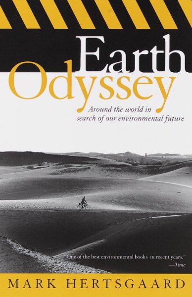 Earth Odyssey: Around the World in Search of Our Environmental Future cover