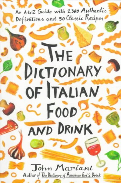 Dictionary of Italian Food and Drink