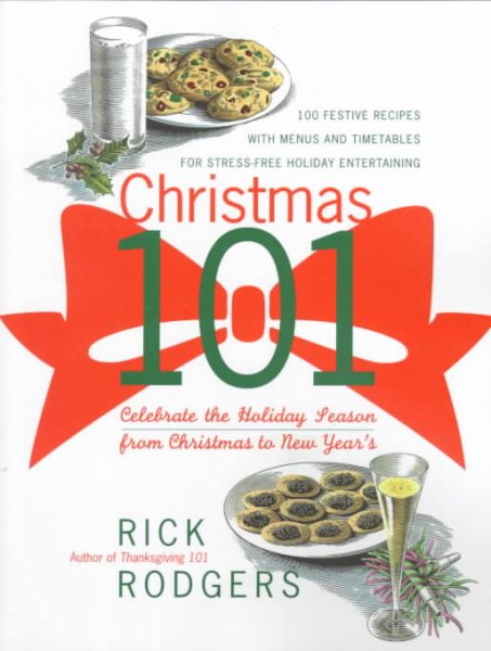 Christmas 101: Celebrate the Holiday Season - From Christmas to New Year's cover