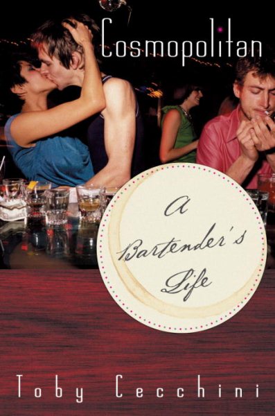 Cosmopolitan: A Bartender's Life cover