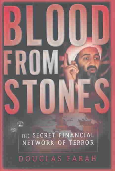 Blood From Stones: The Secret Financial Network of Terror cover