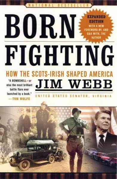 Born Fighting: How the Scots-Irish Shaped America cover