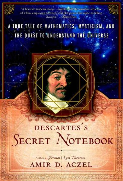 Descartes's Secret Notebook: A True Tale of Mathematics, Mysticism, and the Quest to Understand the Universe cover