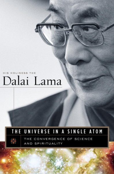 The Universe in a Single Atom: The Convergence of Science and Spirituality cover