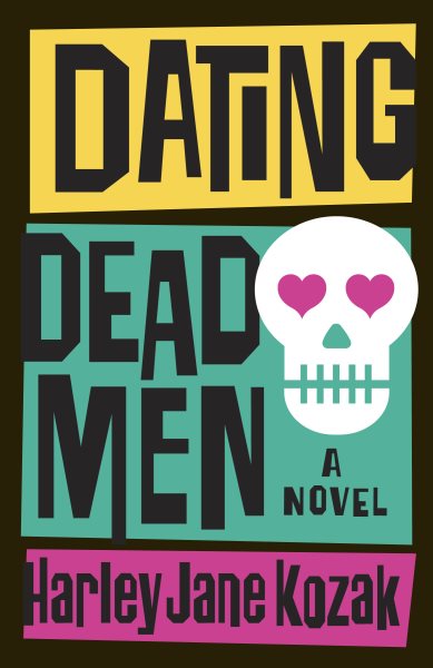 Dating Dead Men: A Novel (Wollie Shelley Mystery Series) cover