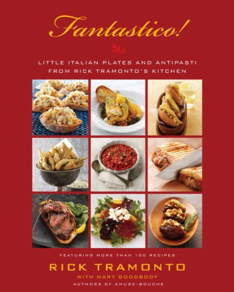 Fantastico: Little Italian Plates and Antipasti from Rick Tramonto's Kitchen cover