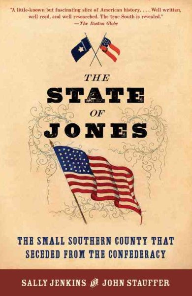 The State of Jones: The Small Southern County that Seceded from the Confederacy cover