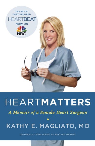 Heart Matters: A Memoir of a Female Heart Surgeon cover