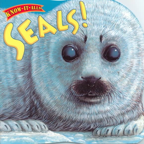 Seals! (Know It Alls) cover