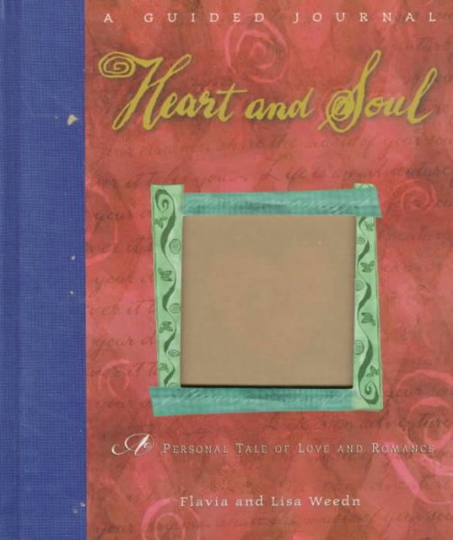 Heart and Soul: A Personal Tale of Love and Romance cover