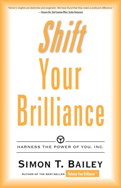 Shift Your Brilliance: Harness The Power Of You, INC. cover
