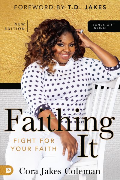 Faithing it: Bringing Purpose Back to Your Life! cover