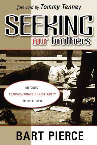 Seeking Our Brothers: Restoring Compassionate Christianity to the Church cover