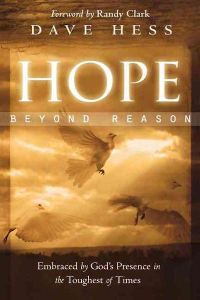Hope Beyond Reason: Embraced by God's Presence in the Toughest of Times cover