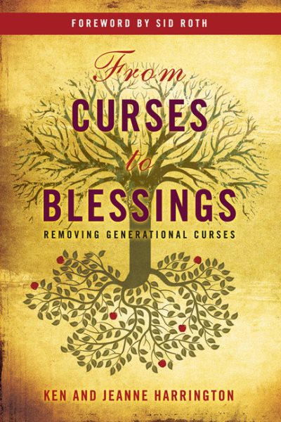 From Curses to Blessings: Removing Generational Curses cover