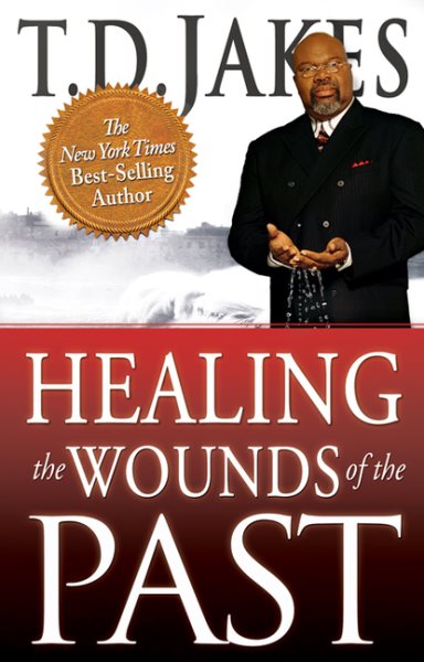 Healing the Wounds of the Past cover