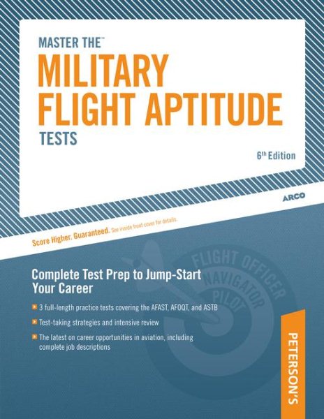 Military Flight Aptitude Tests, 6/e (ARCO MILITARY TEST TUTOR)