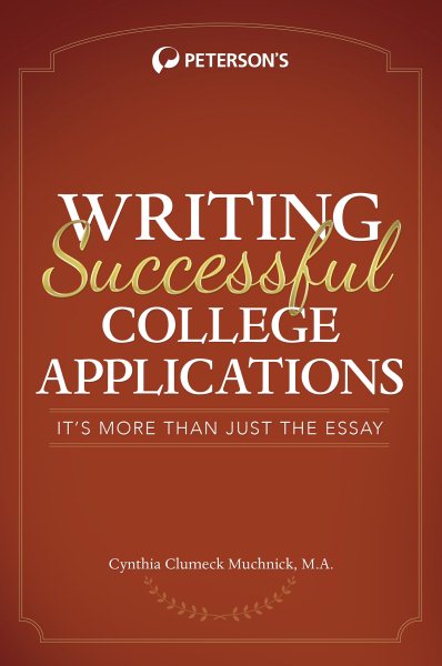 Writing Successful College Applications (Peterson's Writing Successful College Applications)