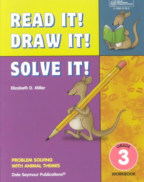 Read It! Draw It! Solve It! Problem Solving with Animal Themes, Grade 3- Workbook