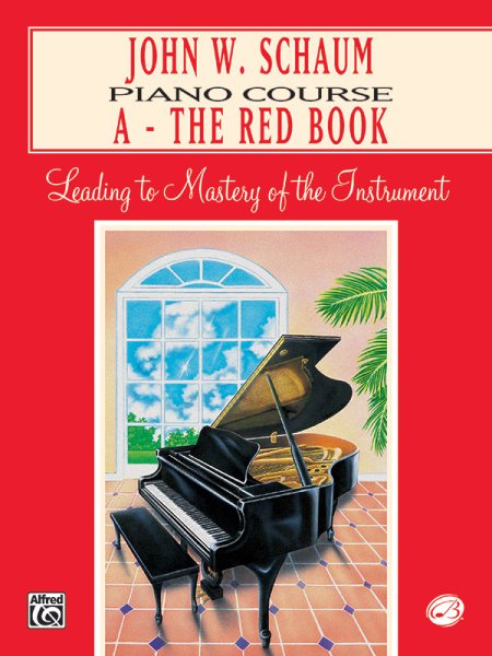 John W. Schaum Piano Course: A -- The Red Book cover