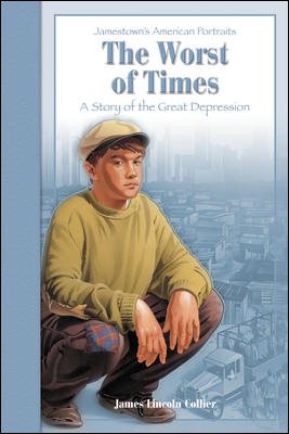 The Worst of Times: A Story of the Great Depression (Jamestown's American Portraits) cover