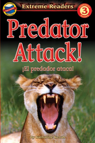 Predator Attack!/El predador ataca, Level 3 English-Spanish Extreme Reader: El predador ataca! (Extreme Readers) (English and Spanish Edition) cover