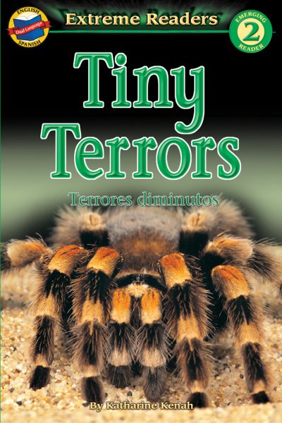 Tiny Terrors/Terrores diminutos, Level 2 English-Spanish Extreme Reader (Extreme Readers) (English and Spanish Edition) cover
