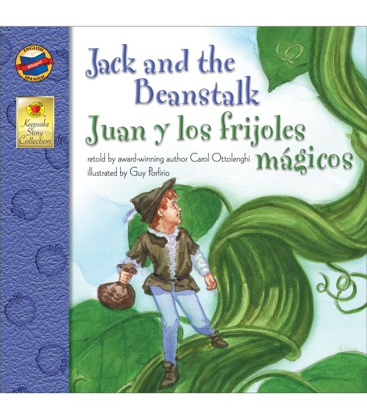 Jack and the Beanstalk, Grades PK - 3: Juan y los frijoles magicos (Keepsake Stories) cover