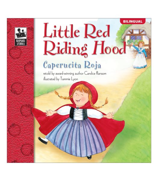 Little Red Riding Hood | Caperucita Roja (Keepsake Stories, Bilingual) (English and Spanish Edition) cover