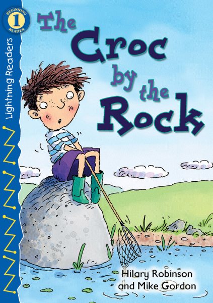 The Croc by the Rock, Level 1 (Lightning Readers) cover