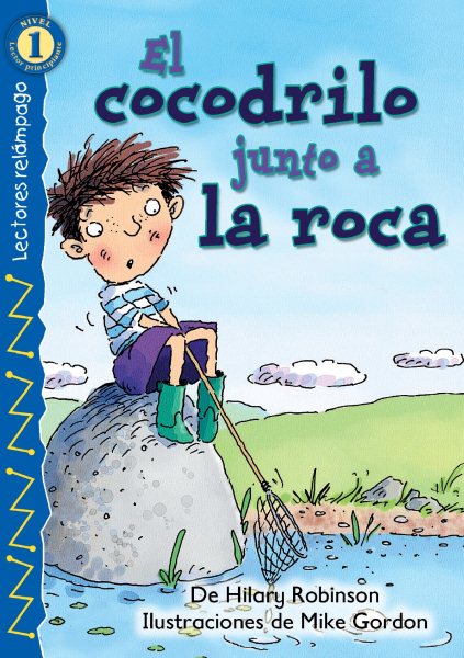 El cocodrilo junto a la roca (The Croc by the Rock), Level 1 (Lightning Readers - Level 1) (Spanish Edition)