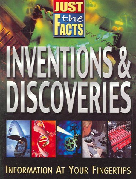 Just the Facts Inventions and Discoveries cover
