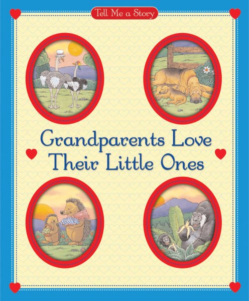 Grandparents Love Their Little Ones Tell Me a Story cover