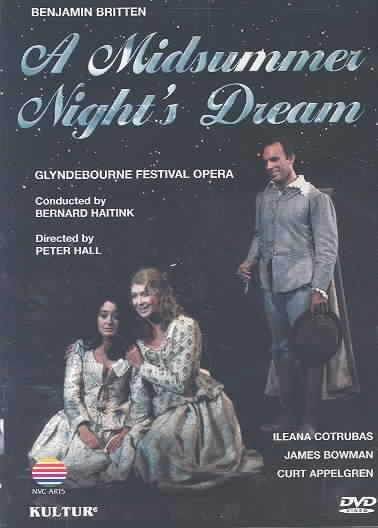 Britten - A Midsummer Night's Dream / Bowman, Cotrubas, Lott, Buchanan, Davies, Duesing, Haitink, Glyndebourne Opera