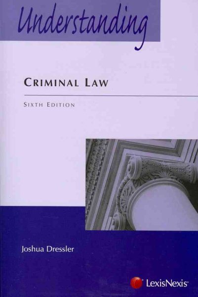 Understanding Criminal Law, 6th Edition cover