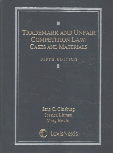 Trademark and Unfair Competition Law: Cases and Materials cover
