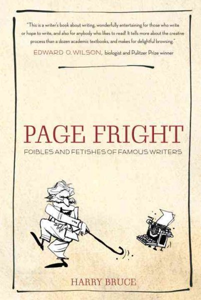 Page Fright: Foibles and Fetishes of Famous Writers cover