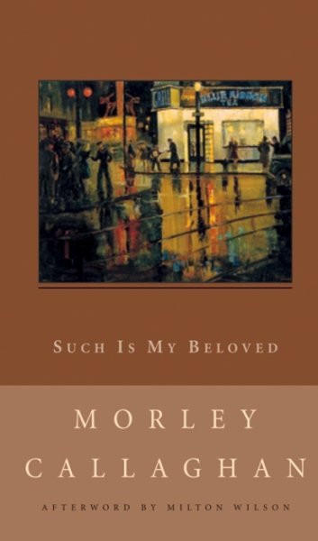 Such Is My Beloved (New Canadian Library) cover