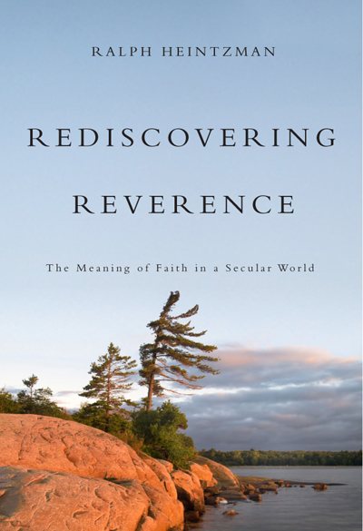 Rediscovering Reverence: The Meaning of Faith in a Secular World cover