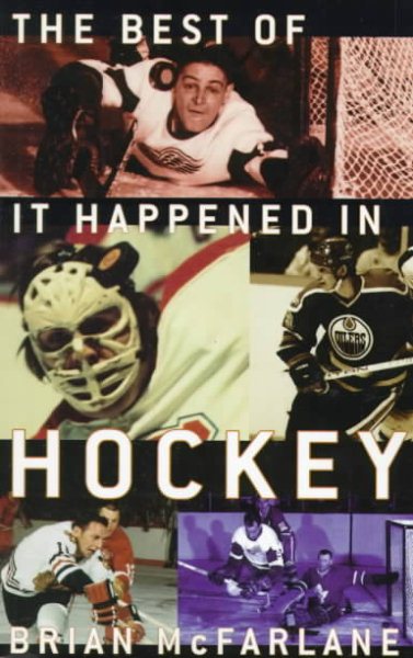 The Best of It Happened in Hockey cover