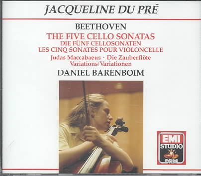 Beethoven: The Five Cello Sonatas; Judas Maccabaeus & Die Zauberflöte Variations