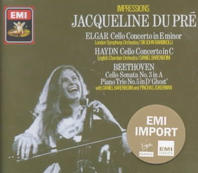 Impressions (works by Elgar, Haydn & Beethoven) Jacqueline du Pre