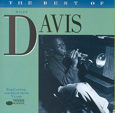 The Best of Miles Davis: The Capitol/Blue Note Years cover