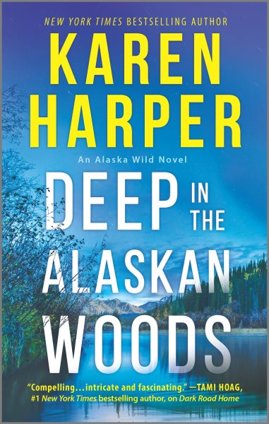Deep in the Alaskan Woods (An Alaska Wild Novel, 1) cover